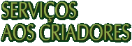 Servios aos criadores